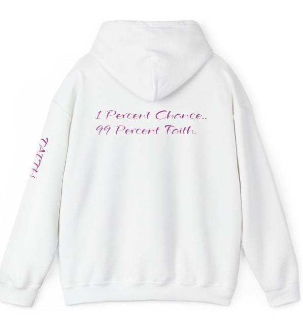 White "Faith" Hoodie - 1 Percent Chance.. 99 Percent Faith